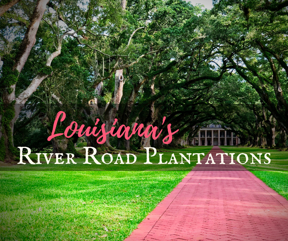 Louisiana's River Road Plantations 1