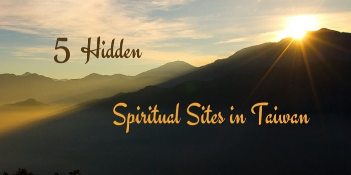 5 Hidden Spiritual Sites in Taiwan
