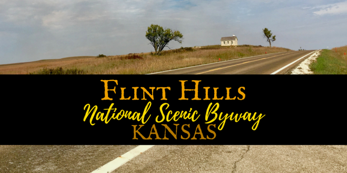 Drive the Kansas Flint Hills Scenic Byway 1