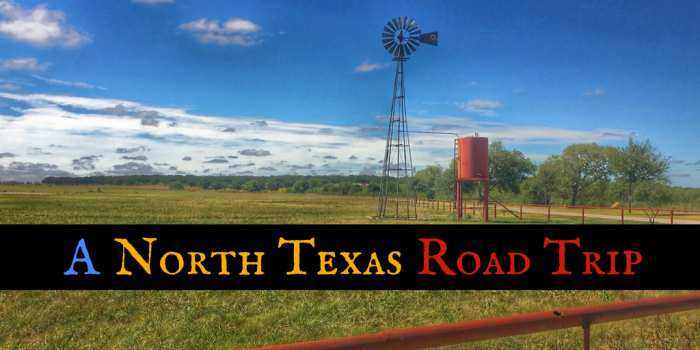 A North Texas Road Trip 1