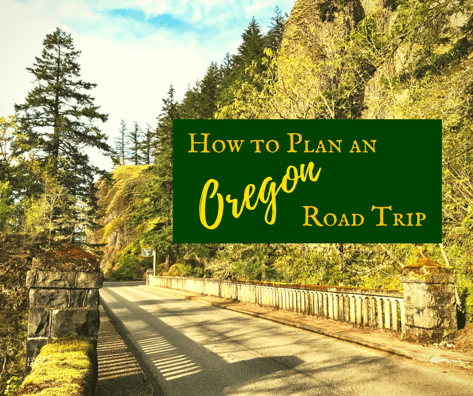 How to Plan an Oregon Road Trip 1