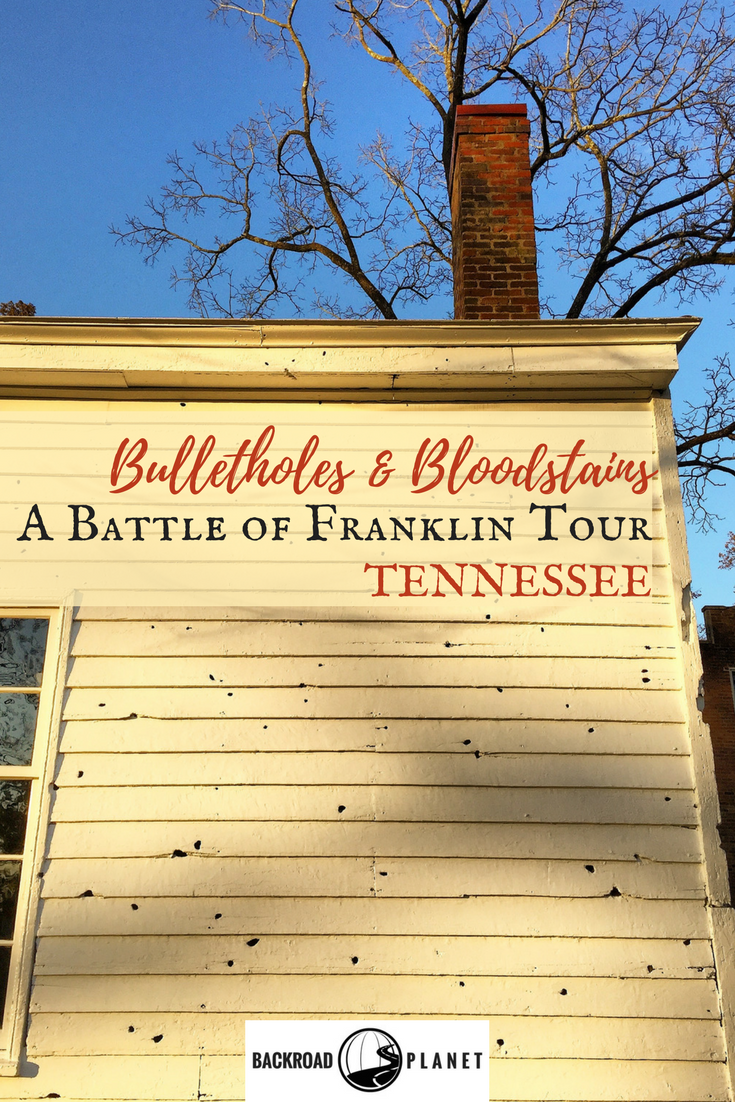 Bulletholes & Bloodstains: A Battle of Franklin Tour | Tennessee USA 61