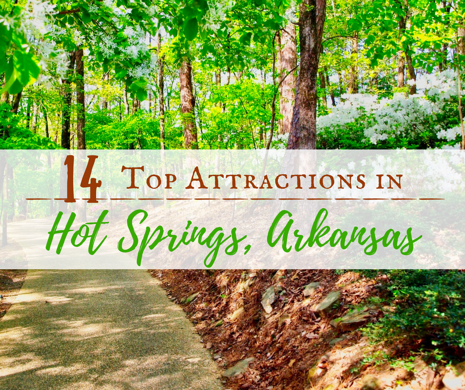 14 Top Attractions in Hot Springs, Arkansas 1