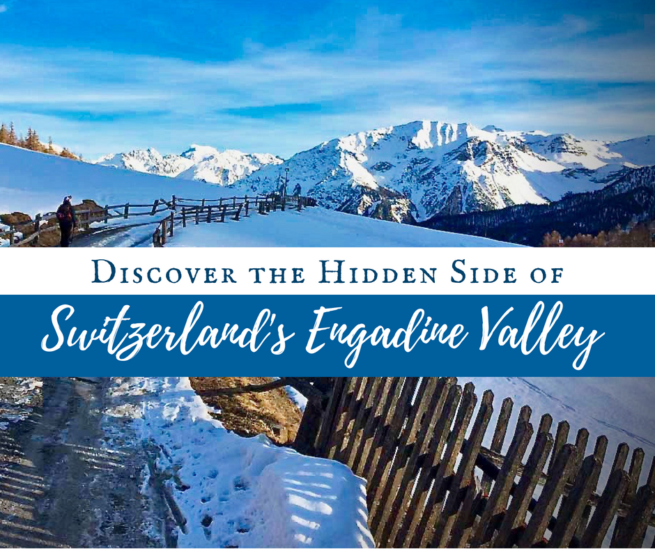 Discover Switzerland's Engadine Valley: The Hidden Side 1